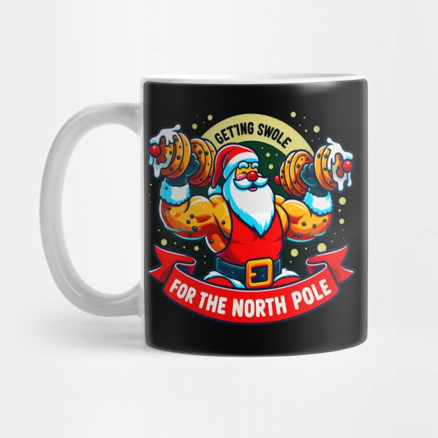 Getting Swole for the north Pole funny cristmas by T-shirt US